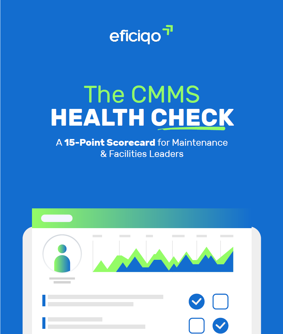 The CMMS Health Check - 15-Point Scorecard for Maintenance and Facilities Leaders